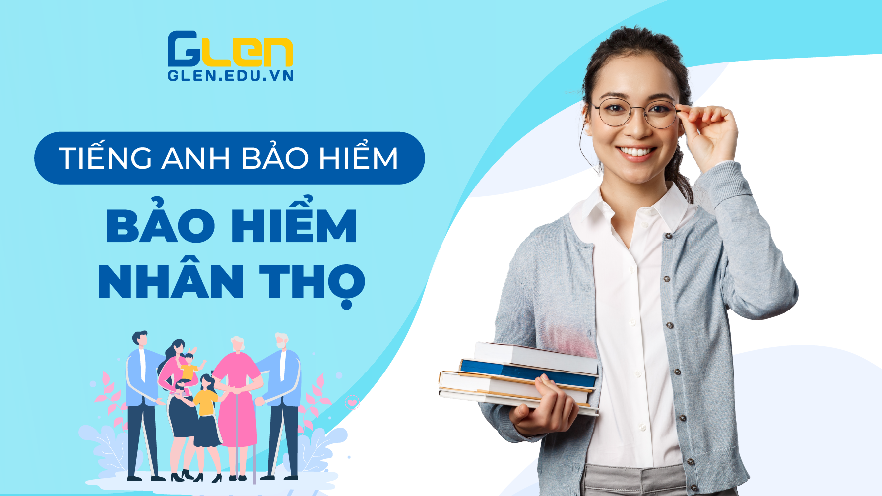 Những điều cần biết về hợp đồng bảo hiểm nhân thọ