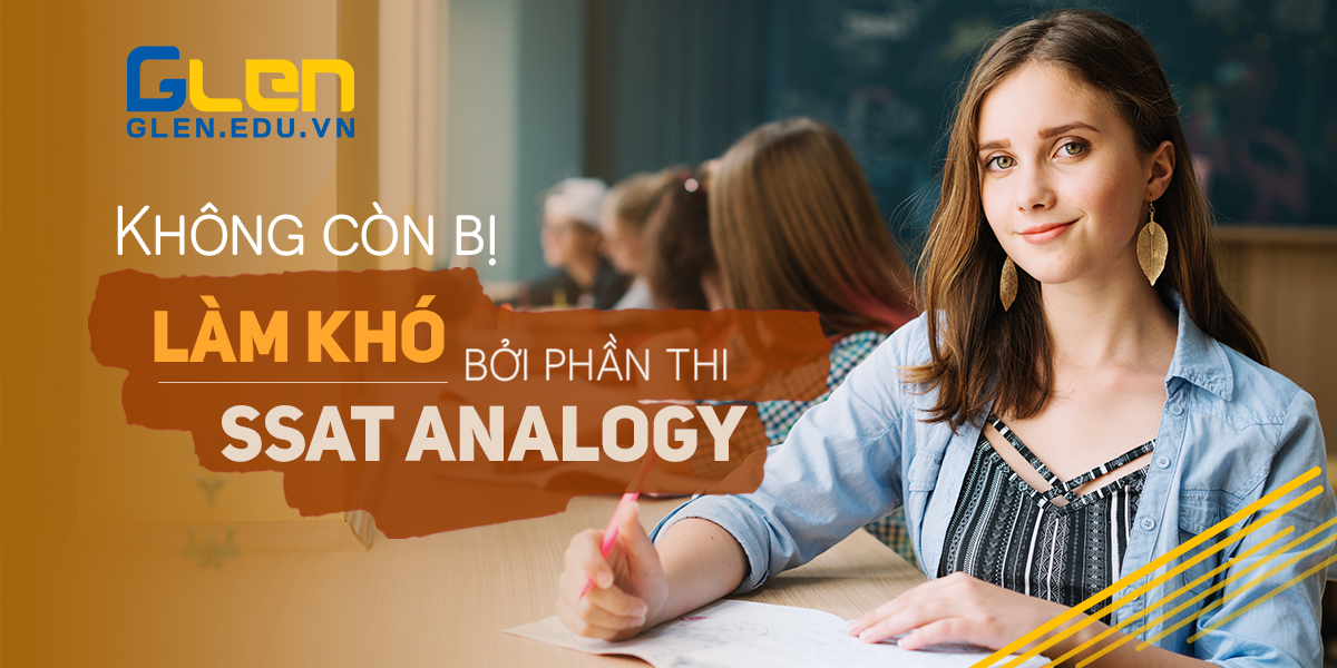 Một số mối quan hệ ít gặp  giữa các cặp từ trong phần thi SSAT Analogy