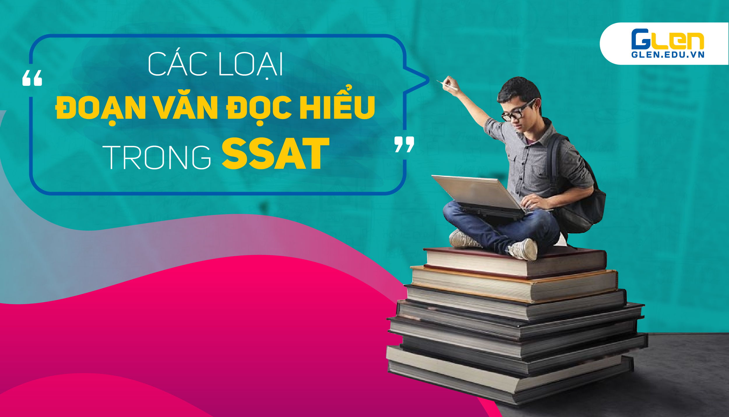 Các loại đoạn văn đọc hiểu trong bài thi SSAT
