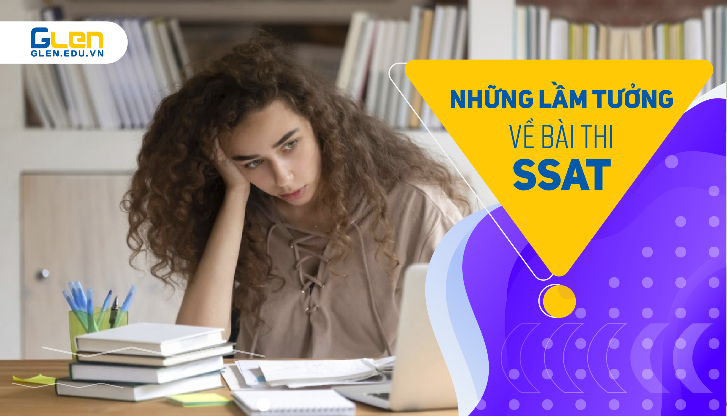 Những lầm tưởng về bài thi SSAT