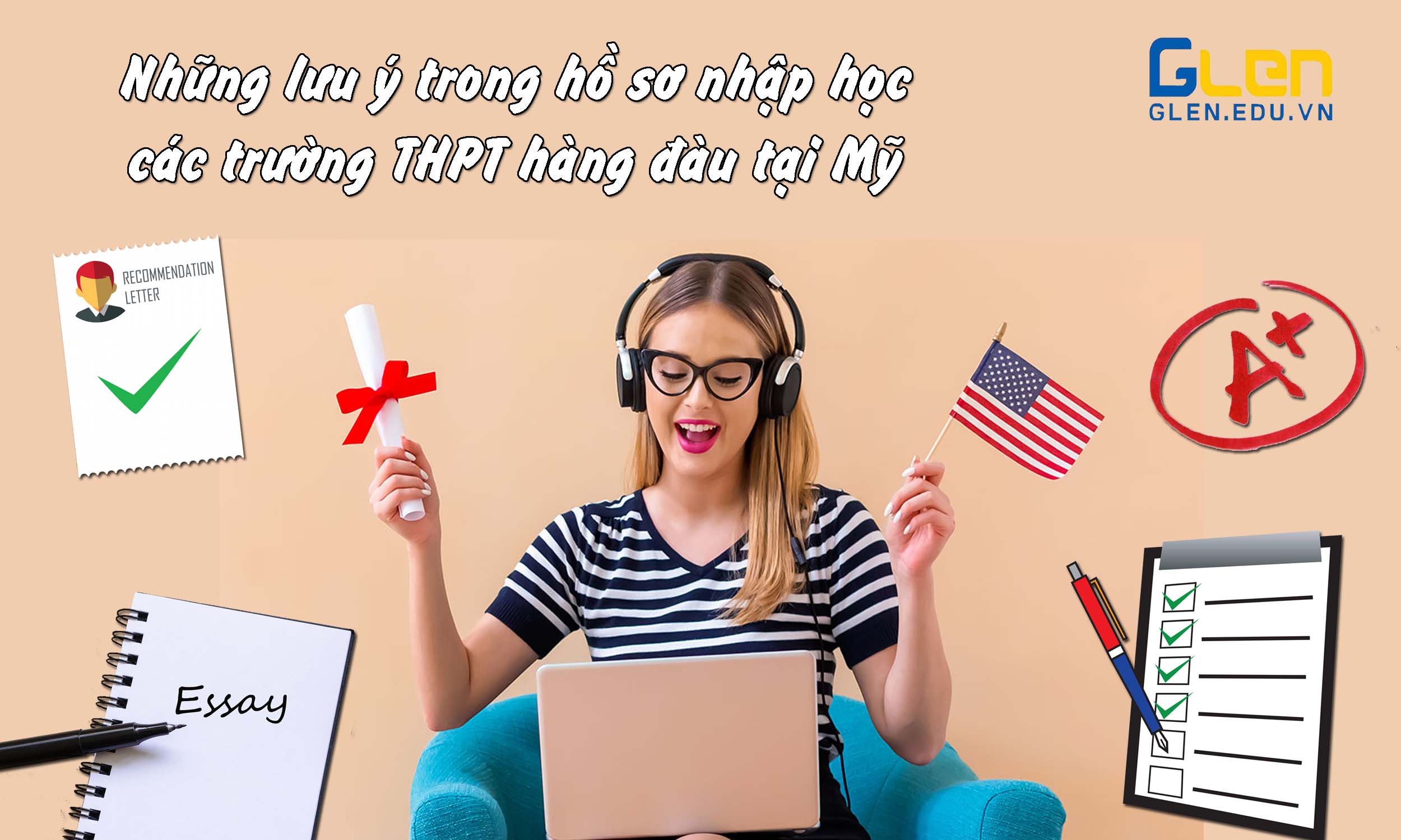 Những lưu ý trong hồ sơ nhập học các trường THPT nội trú hàng đầu tại Mỹ