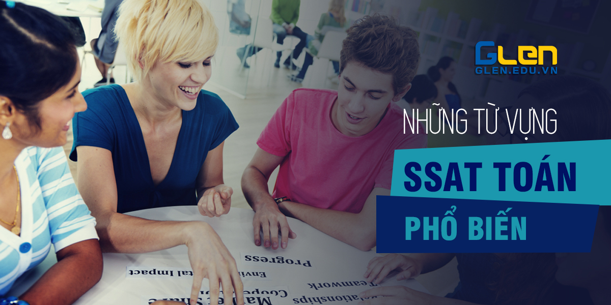 Các từ vựng Toán phổ biến trong bài thi SSAT